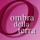 Ombra Della Terra | Paola Pisu